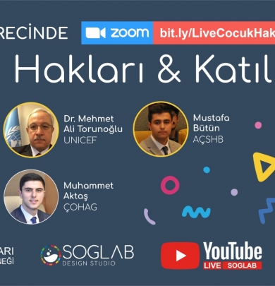 Çocuk Hakları Gönüllüleri Derneği (ÇOHAG) Ev Sahipliğinde ve @soglabco Desteğiyle Düzenlenen Webinar Serilerine Başlıyoruz