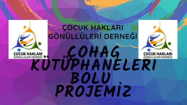ÇOHAG KÜTÜPHANELERİ BOLU PROJESİ