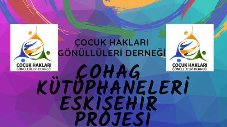 ÇOHAG KÜTÜPHANELERİ ESKİŞEHİR PROJESİ